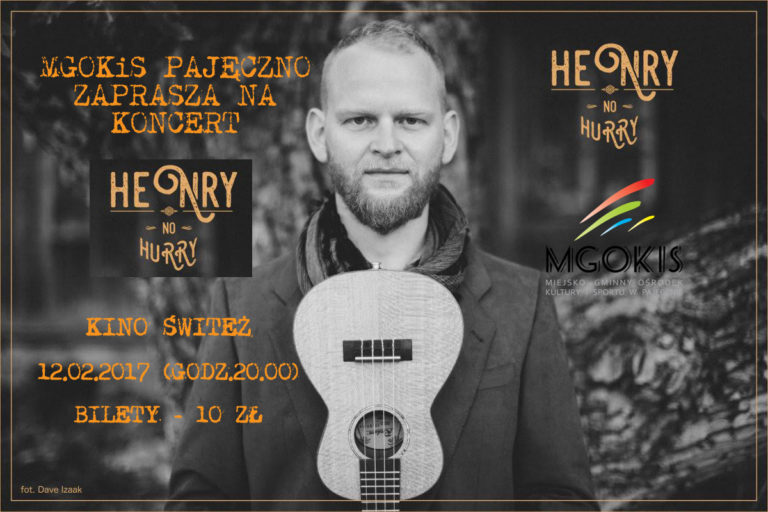Henry no Hurry – koncert w kinie Świteź