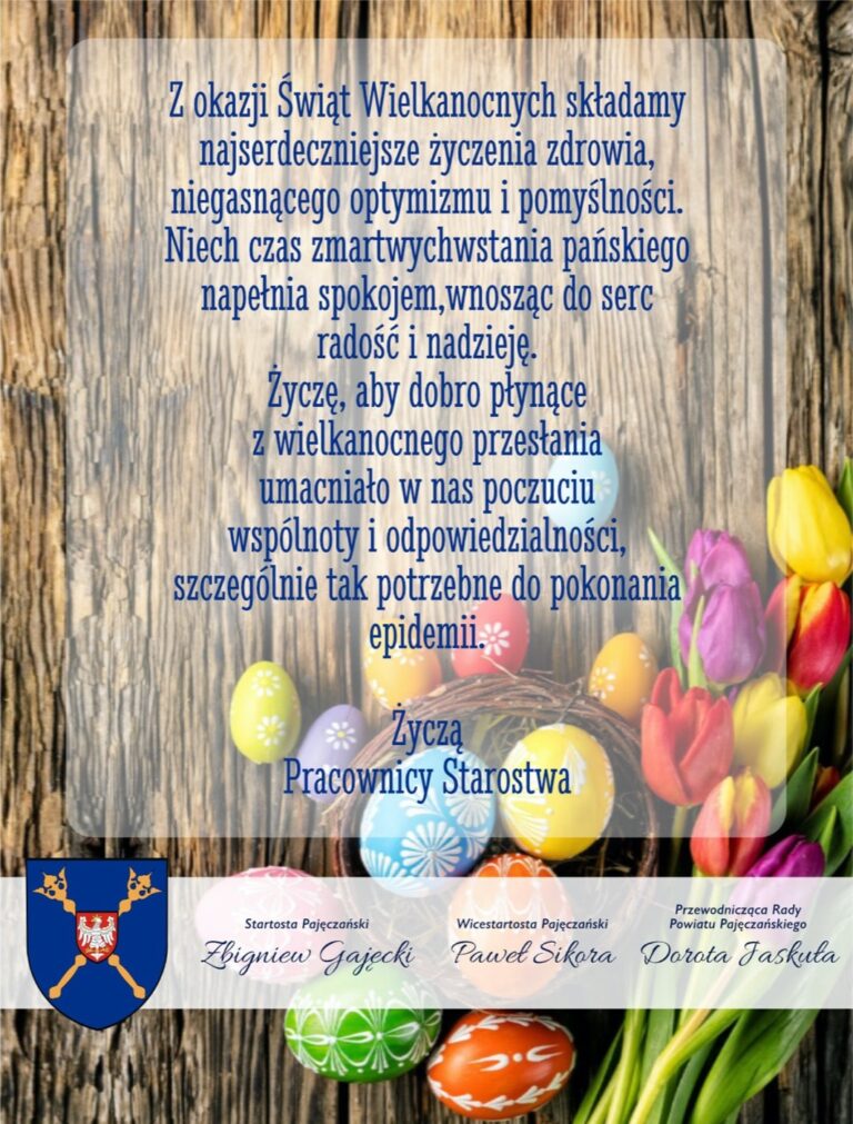 Życzenia Wielkanocne od władz Powiatu Pajęczańskiego