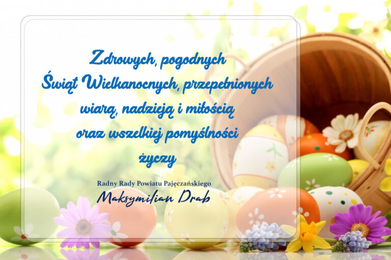 Wielkanocne życzenia składa Radny Maksymilian Drab