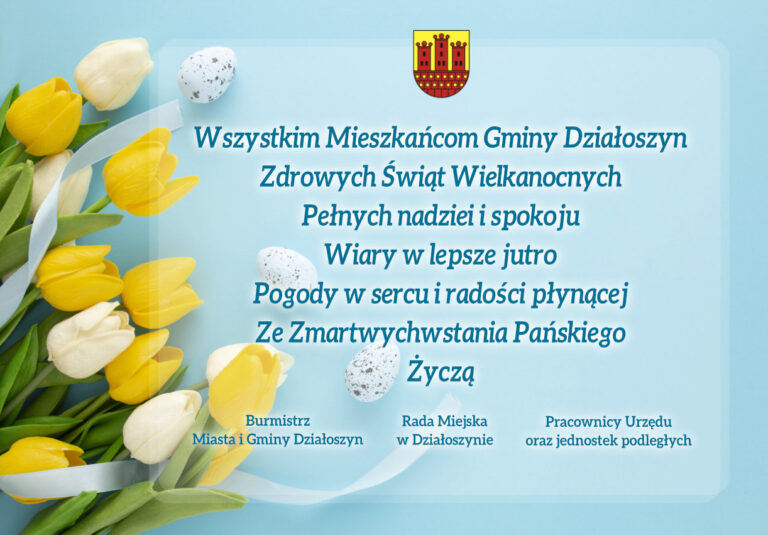 Życzenia Wielkanocne dla mieszkańców Gminy Działoszyn