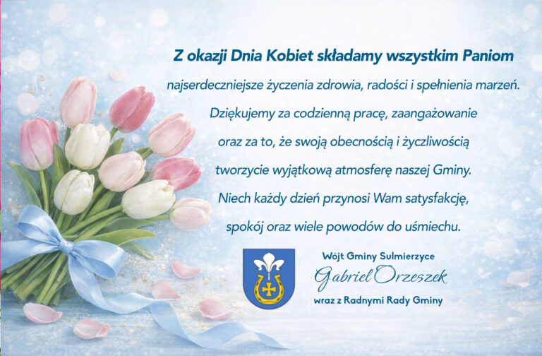 Gmina Sulmierzyce. Życzenia z okazji Dnia Kobiet